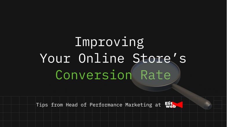 How to Boost the Conversion Rate of Online Store